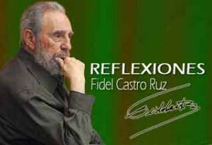 Reflexiones del compañero Fidel Castro Ruz